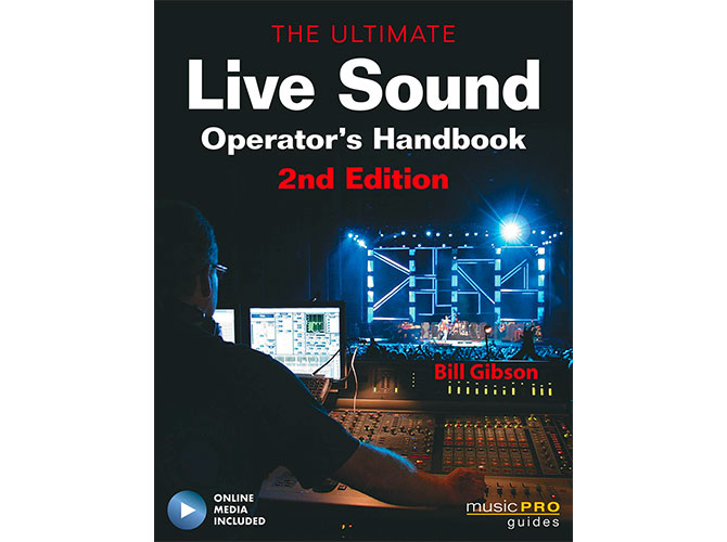 The Ultimate Live Sound Operator's Handbook